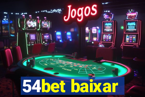 54bet baixar